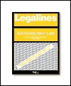 Legalines: Administrative Law : Adaptable to Ninth Edition of Gellhorn Casebook - Paul Stephen Dempsey