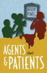 Agents and Patients - Anthony Powell