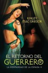 El retorno del guerrero - Kinley MacGregor