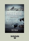 False Fortune: A Pinnacle Peak Mystery (Easyread Large Edition) - Twist Phelan