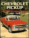 Chevrolet Pickup Parts Interchange Manual 1967-1978 - Paul A. Herd