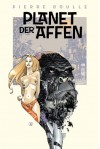 Planet der Affen: Originalroman - Pierre Boulle, Merle Taeger