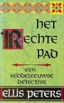 Het rechte pad - Ellis Peters, Pieter Janssens