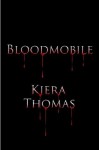 Blood Mobile - Kiera Thomas