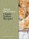 Classic Italian Recipes. Anna del Conte - Anna Del Conte