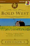 The Bold West, Volume 3 - Max Brand, Gifford Paul Cheshire, Zane Grey