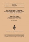 Pneumencephalographische Und Psychopathologische Bilder Bei Endogenen Psychosen - G. Huber