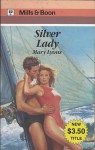 Silver Lady - Mary Lyons