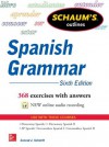 Schaum's Outline of Spanish Grammar, 6th Edition (Schaum's Outline Series) - Conrad Schmitt