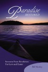 Paradise Restored: Sermons from Revelation for Lent and Easter - Bill Mosley