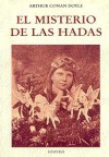 El misterio de las hadas - Jerónimo Sahagún, Arthur Conan Doyle