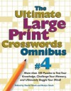 Ultimate Large-print Crosswords #4 (Ultimate Large Print Crossword Omnibus) - Daniel Stark, Daniel Stark