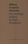 Een landingspoging op Newfoundland - Willem Frederik Hermans