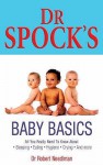 Dr. Spock's Baby Basics - Robert Needlman