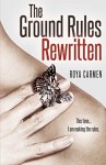 Ground Rules: Rewritten (Book 2) (The Rule Breakers Series) - Roya Carmen