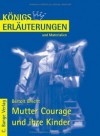 Mutter Courage und ihre Kinder: Erläuterungen und Materialien - Wilhelm Große