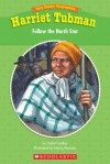 Easy Reader Biographies: Harriet Tubman: Follow the North Star - Violet Findley