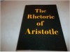 The Rhetoric of Aristotle - Aristotle, Lane Cooper