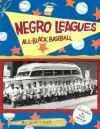 Negro Leagues: All-Black Baseball (GB) - Laura Driscoll, Tracy Mitchell