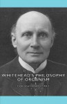 Whitehead's Philosophy of Organism - Dorothy Mary Emmet