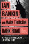 Dark Road - Ian Rankin, Mark Thomson