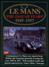 Le Mans: The Jaguar Years 1949-1957 - R.M. Clarke