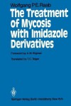 The Treatment of Mycosis with Imidazole Derivatives - W. Raab, A.M. Kligman, T.C. Telger