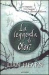 La leggenda di Otori - Lian Hearn, Laura Serra