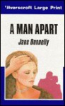 A Man Apart - Jane Donnelly