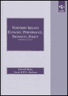 Northern Ireland Economy: Performance, Prospects, Policy - J. E. Birnie, David M. W. N. Hitchens