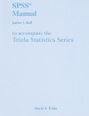 Spss Manual For The Triola Statistics Series - James J. Ball