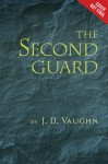 Second Guard - J. D. Vaughn