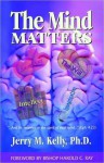 The Mind Matters - Jerry Kelly