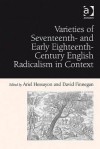 Varieties of Seventeenth- And Early Eighteenth-Century English Radicalism in Context - Ariel Hessayon, David Finnegan