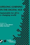 Lifelong Learning in the Digital Age: Sustainable for All in a Changing World - Tom van Weert, Mike Kendall