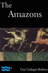 The Amazons - Guy Cadogan Rothery