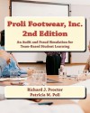 Proli Footwear, Inc. 2nd Edition: An Audit and Fraud Simulation for Team-Based Student Learning - Patricia M. Poli, Richard Proctor