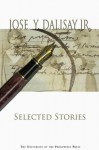 Selected Stories - Jose Y. Dalisay Jr.