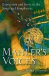 Mahler's Voices - Julian Johnson