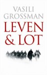 Leven & lot - Vasily Grossman, Froukje Slofstra