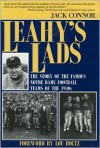 Leahy's Lads: The Story of the Famous Notre Dame Football Teams of the 1940s - Jack Connor