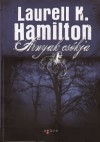 Árnyak csókja - Laurell K. Hamilton, Hodász Eszter