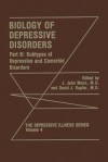 Biology of Depressive Disorders. Part B: Subtypes of Depression and Comorbid Disorders - J John Mann, David J. Kupfer