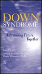 Down Syndrome: A Promising Future, Together - Terry J. Hassold, David Patterson