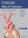 Neck and Internal Organs (THIEME Atlas of Anatomy) - Michael Schuenke, Erik Schulte