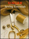 Sewing Essentials (Singer Sewing Reference Library) - Cy Decosse Inc.
