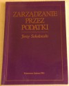 Zarządzanie przez podatki - Jerzy Sokołowski