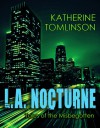L.A. Nocturne - Katherine Tomlinson