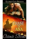 Chase 'n' Ana - Ciana Stone