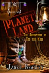 Planet Land : The Adventures of Cub and Nash - Janet Beasley